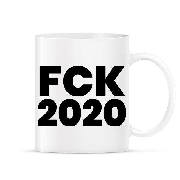 Fuck 2020-Bögre