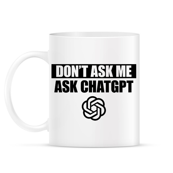 Ask ChatGPT-Bögre