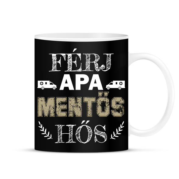 Férj, apa, mentős, hős-Bögre