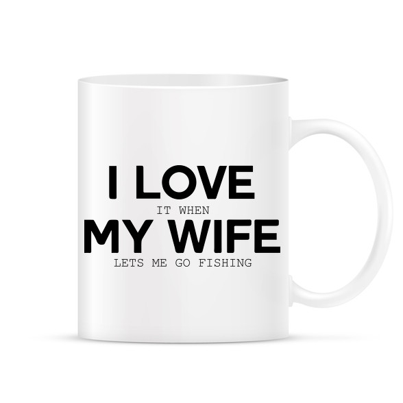 I love my wife.-Bögre