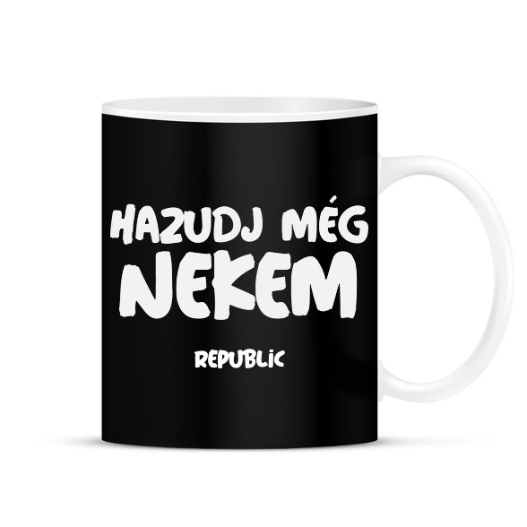 HAZUDJ MÉG NEKEM-Bögre