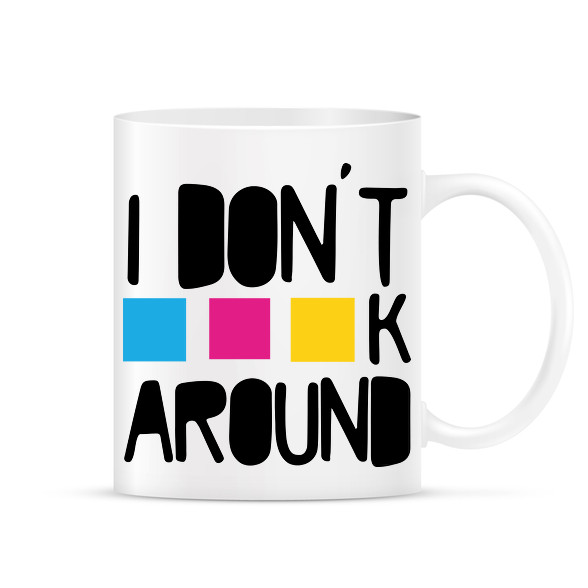 I don't CMYK around-Bögre