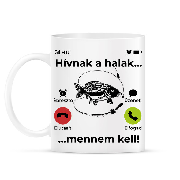 Hívnak a halak mennem kell-Bögre