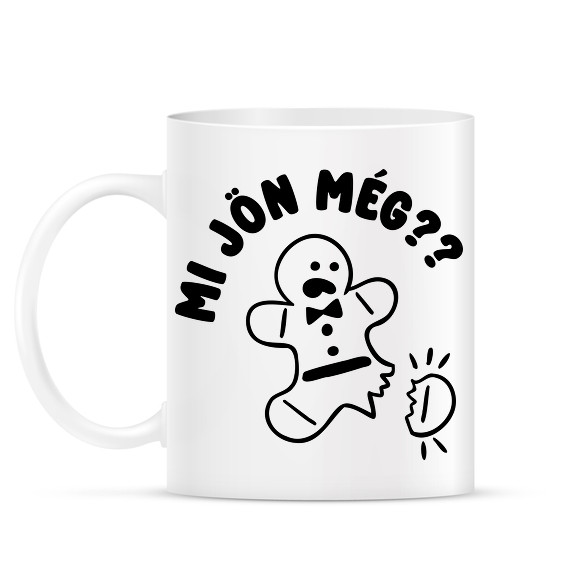 Mi jön még mézeskalács-Bögre