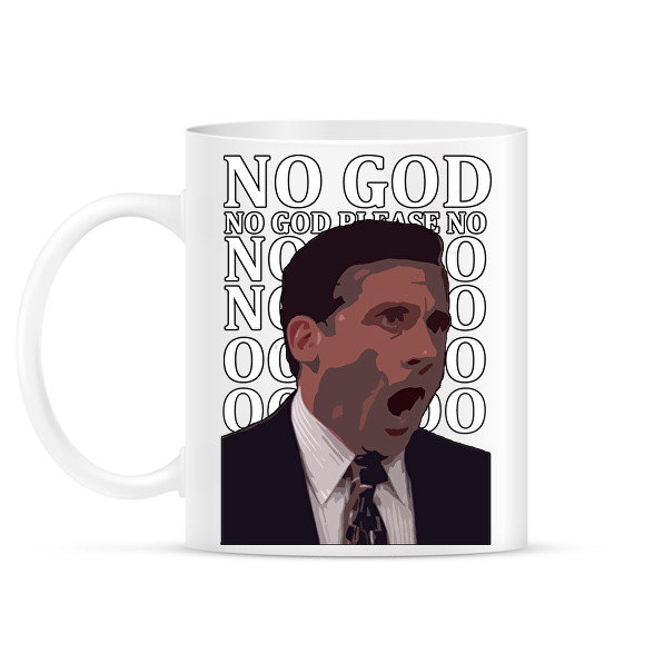 NO GOD PLEASE NO! - The office-Bögre