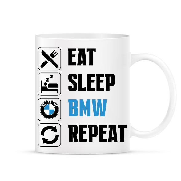 Eat Sleep Bmw-Bögre