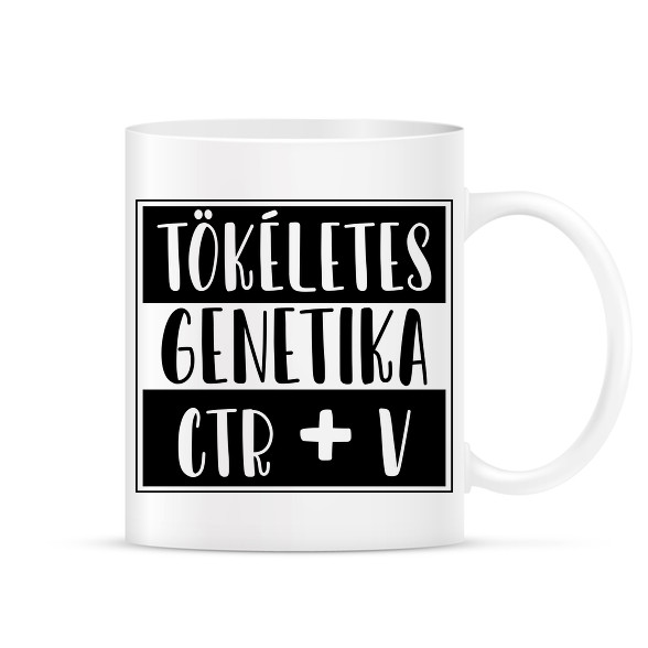 Tökéletes genetika Ctr+V-Bögre