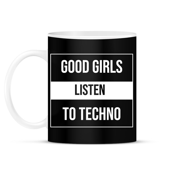 Good girls listen to techno-Bögre