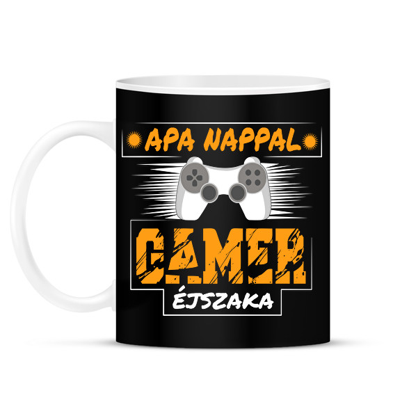 Apa nappal, Gamer éjszaka-Bögre