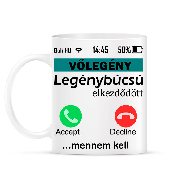 legénybúcsú telefonos vőlegény-Bögre