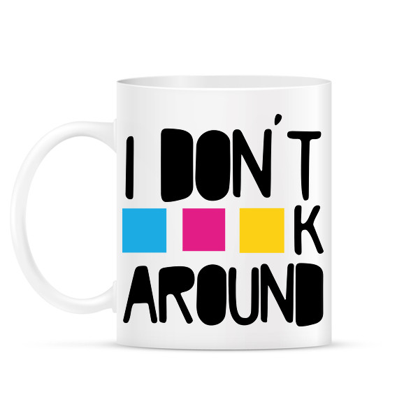 I don't CMYK around-Bögre