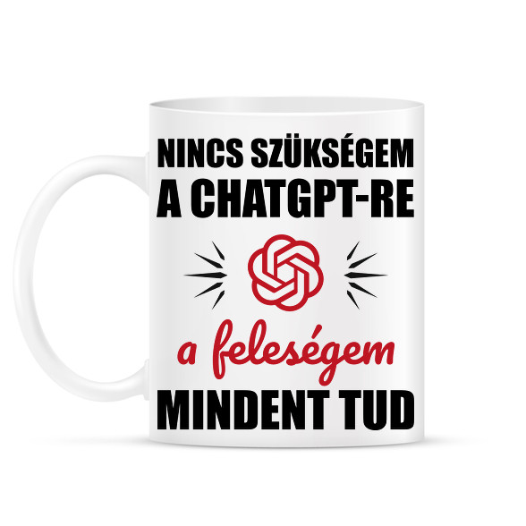 A feleségem mindent tud-Bögre