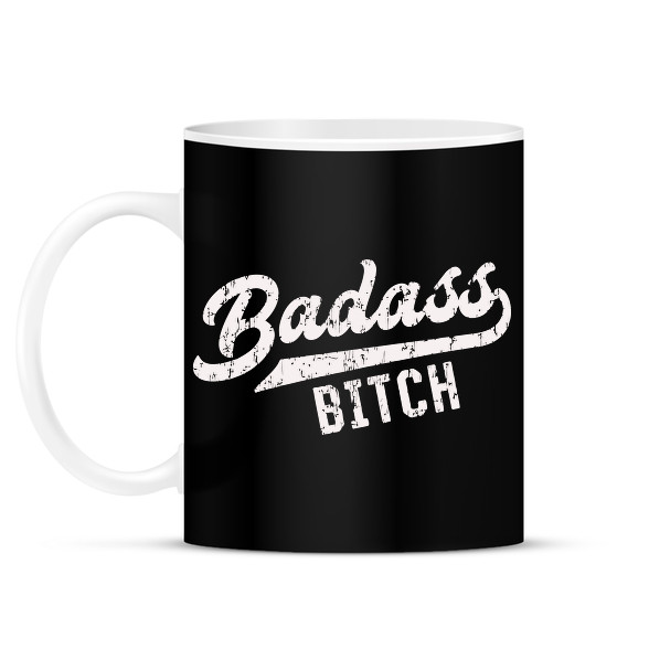 Badass b*tch-Bögre