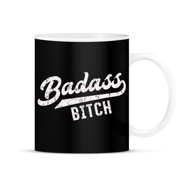 Badass b*tch-Bögre