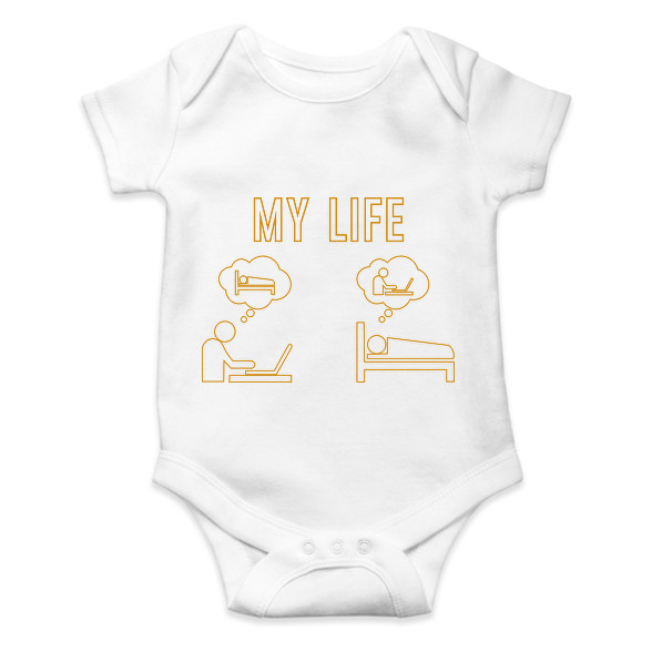 My life - Munkamániás-Baba Body