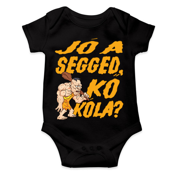 Jó a segged, kő kóla?-Baba Body