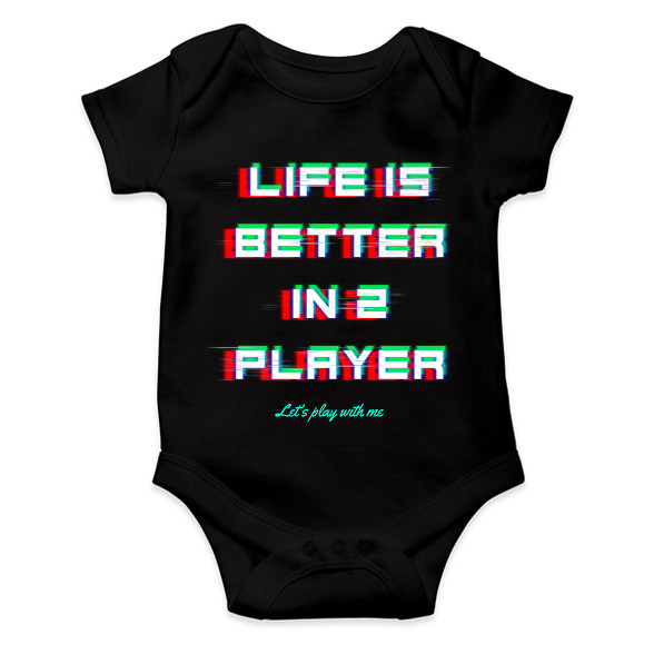 LIFE IS BETTER IN 2 PLAYER-Baba Body