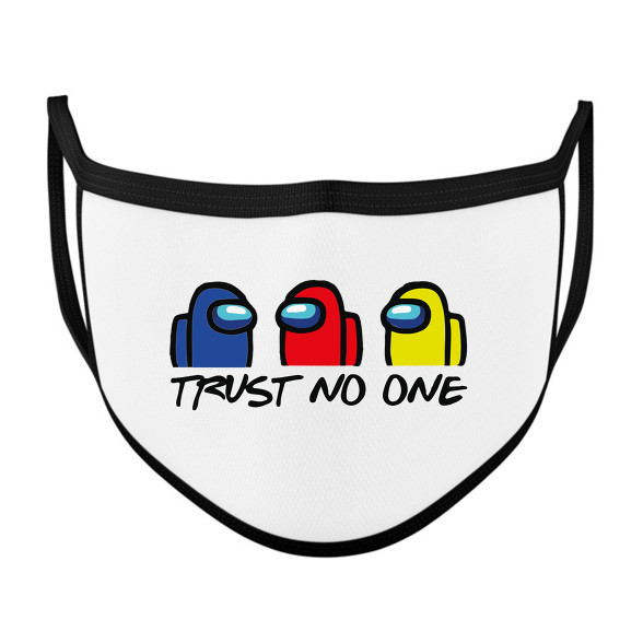 Among us trust no one - ne bízz senkiben -Szájmaszk