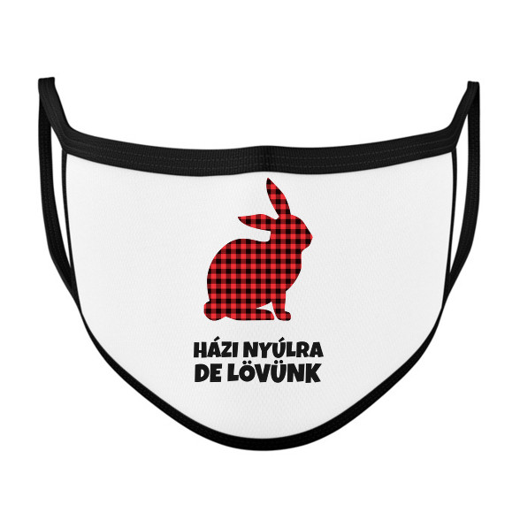 Házi nyúlra de lövünk-Szájmaszk