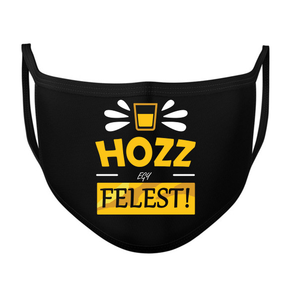 Hozz egy felest!-Szájmaszk