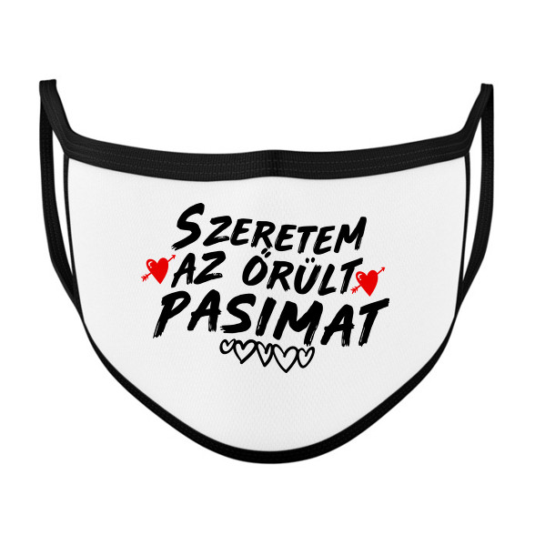 Szeretem az őrült pasimat-Szájmaszk