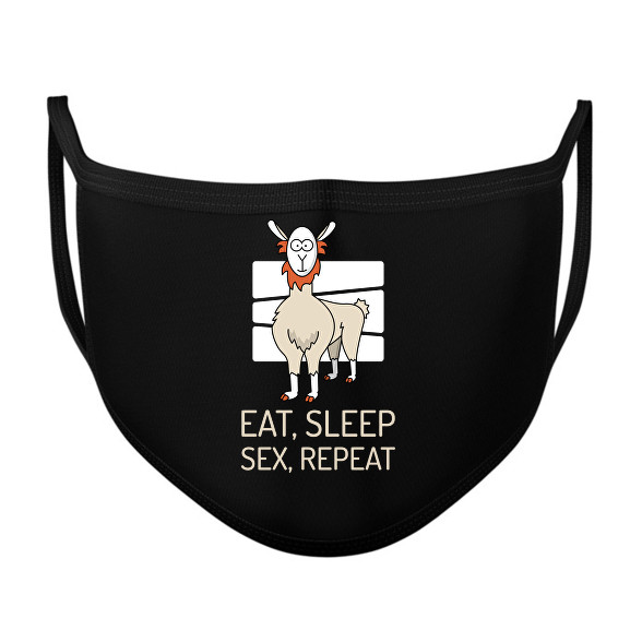 EAT SLEEP SEX REPEAT-Szájmaszk