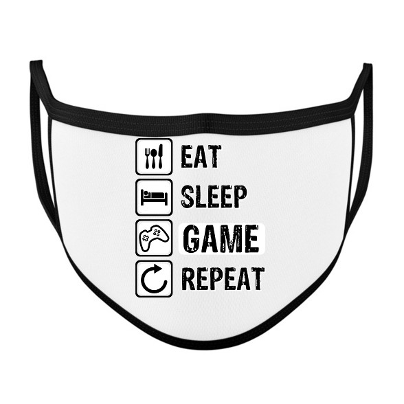 Eat, Sleep, Game, Repeat-Szájmaszk