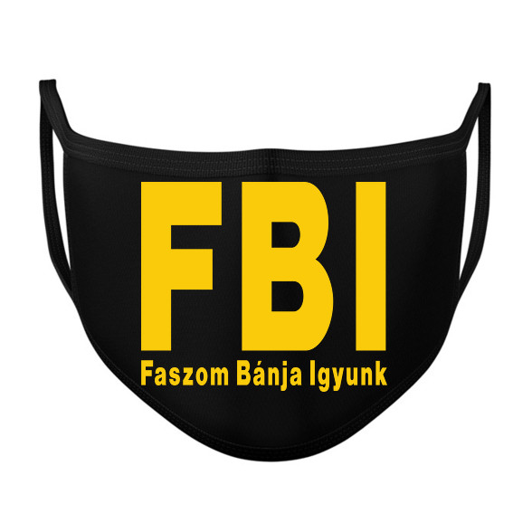 FBI igyunk-Szájmaszk