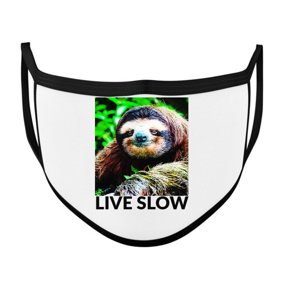 Live Slow-Szájmaszk