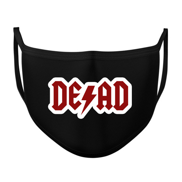 DEAD - ACDC paródia-Szájmaszk