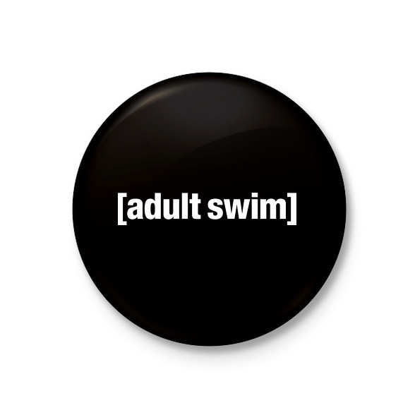 Adult Swim-Kitűző, hűtőmágnes