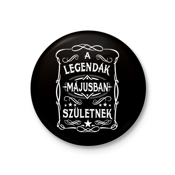 A legendák májusban születtek-Kitűző, hűtőmágnes