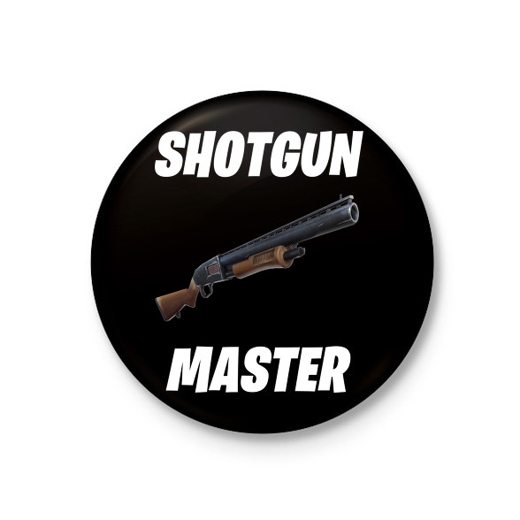 Shotgun Master - Fortnite (Fehér)-Kitűző, hűtőmágnes