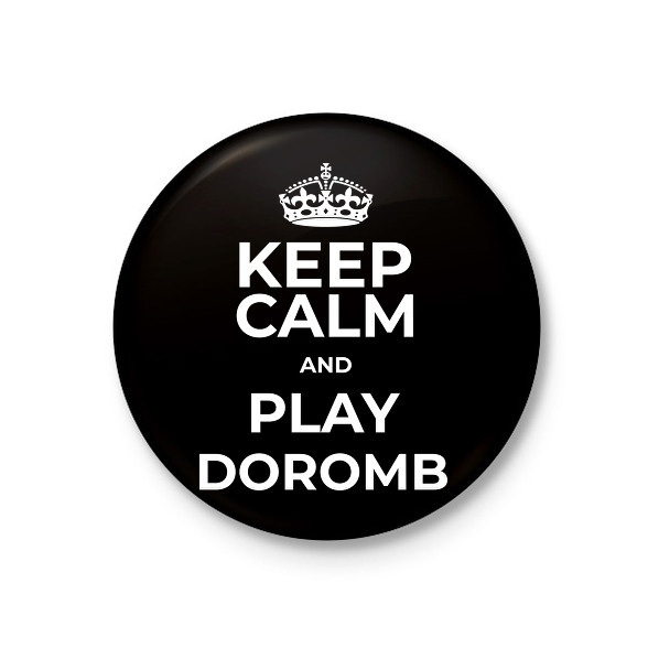 PLAY DOROMB-Kitűző, hűtőmágnes