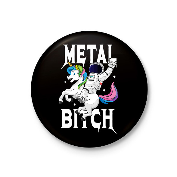 Metal b*tch-Kitűző, hűtőmágnes