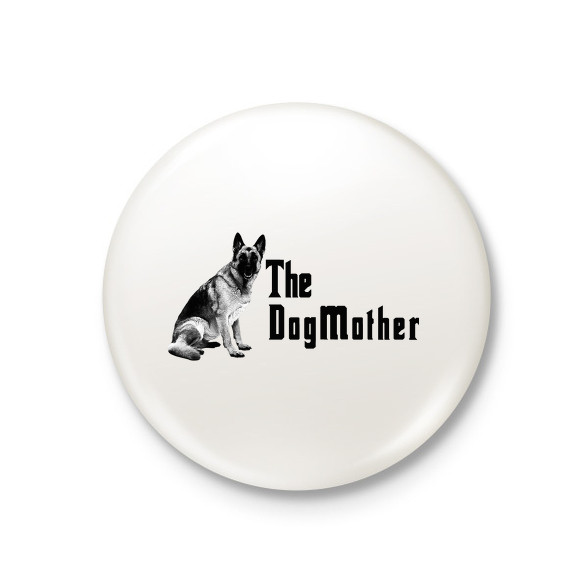 the dogmother-Kitűző, hűtőmágnes