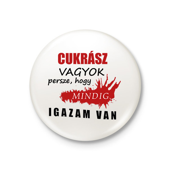 Cukrász vagyok...-Kitűző, hűtőmágnes