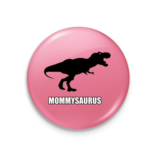 T-rex család - Mommysaurus-Kitűző, hűtőmágnes