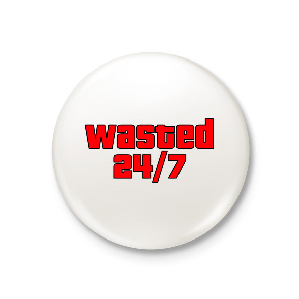 Wasted -Kitűző, hűtőmágnes