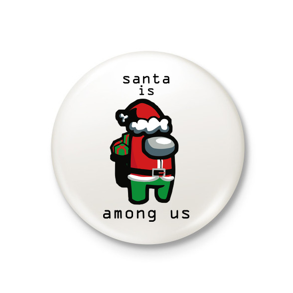 Among us - Santa is-Kitűző, hűtőmágnes