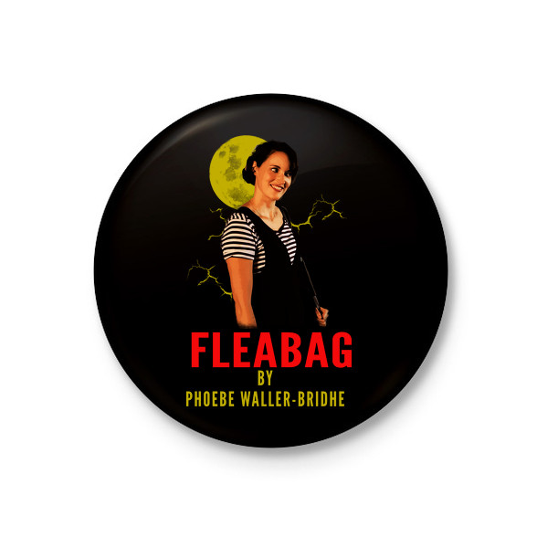 FLEABAG-Kitűző, hűtőmágnes