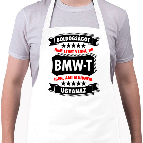 Boldogság = BMW-Kötény