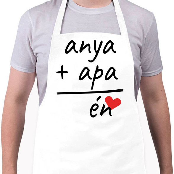 Anya + Apa = Én-Kötény