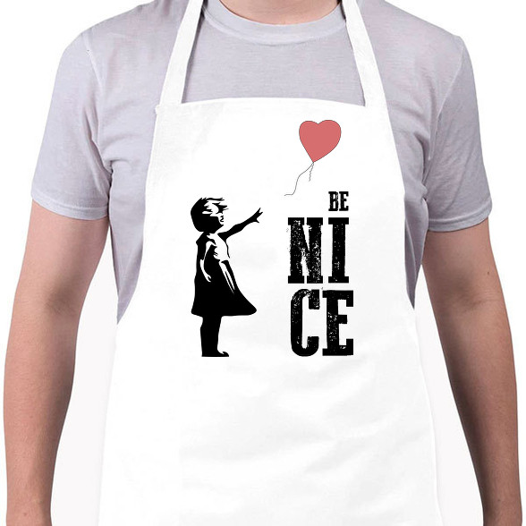 Be nice - Banksy graffiti-Kötény