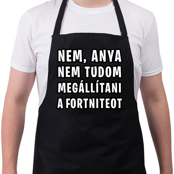 Nem tudom megállítani a Fortniteot-Kötény