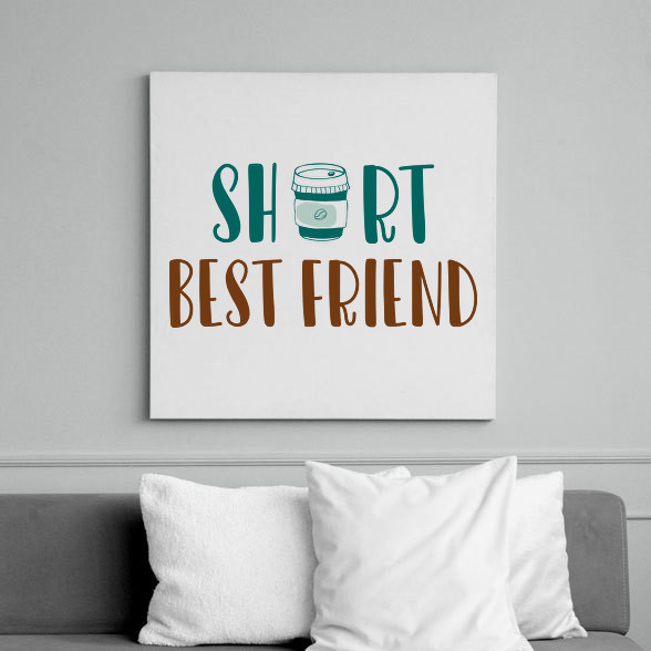 Short best friend-Vászonkép