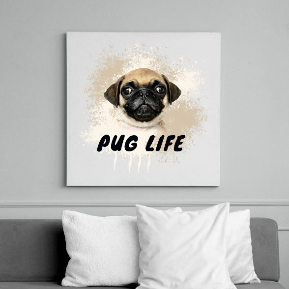 pug life-Vászonkép