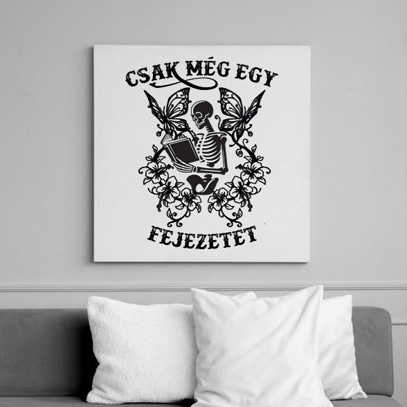 Csak még egy fejezetet-Vászonkép