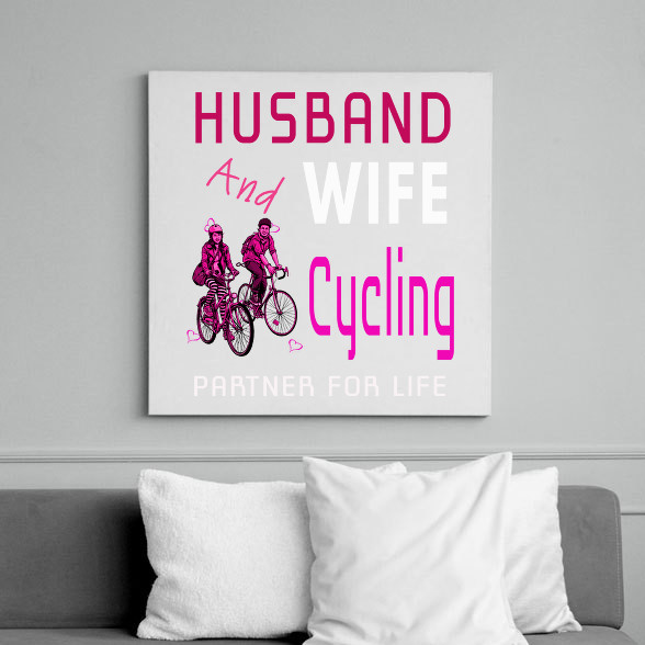 HUSBAND AND WIFE-Cycling-Vászonkép