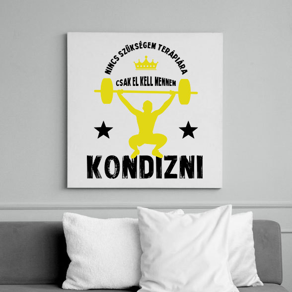 El kell mennem kondizni-Vászonkép